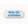 Metafranc Hinweisschild Bitte Türe schließen Kunststoff weiß