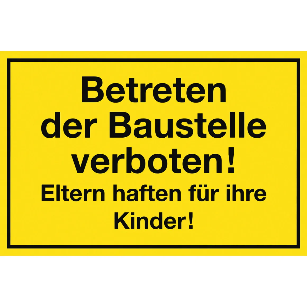Metafranc Verbotsschild Betreten verboten Kunststoff gelb