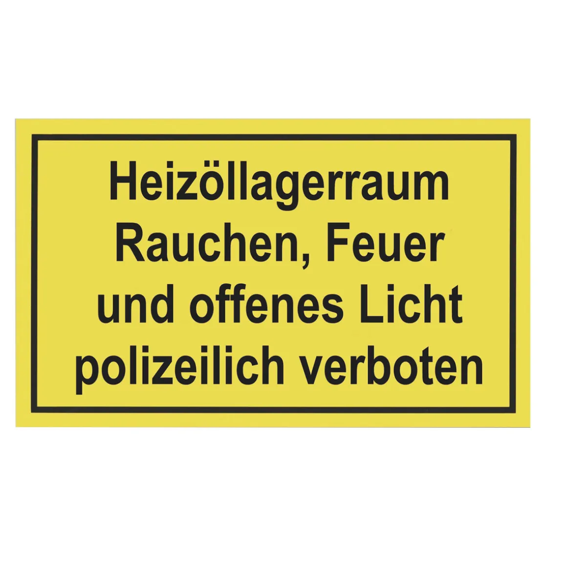 Metafranc Verbotsschild Heizölraum Rauchen Feuer Kunststoff rot