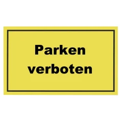 Metafranc Verbotsschild Parken verboten Kunststoff gelb