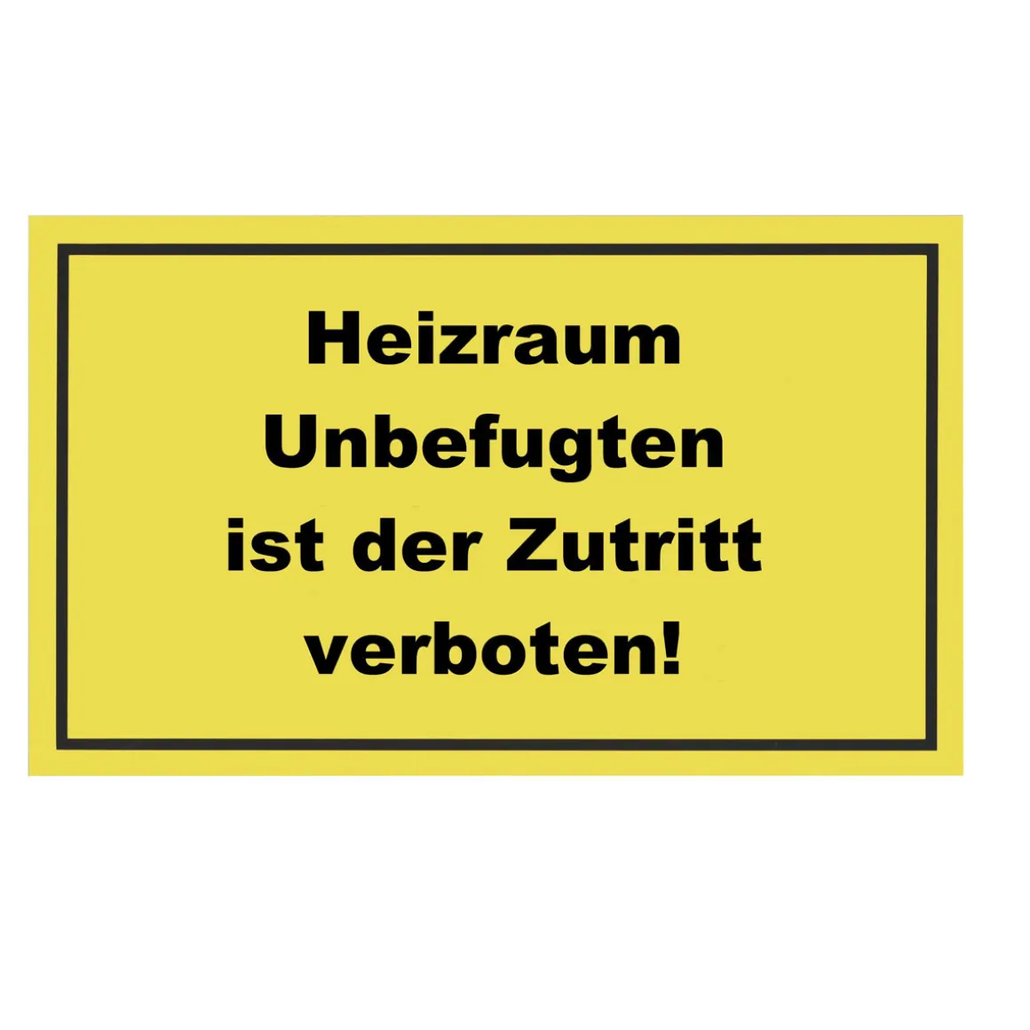 Metafranc Verbotsschild Zutritt verboten Kunststoff gelb